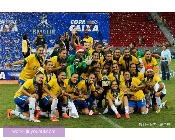 巴西女足奥运会惜败获银牌彰显坚韧与拼搏精神