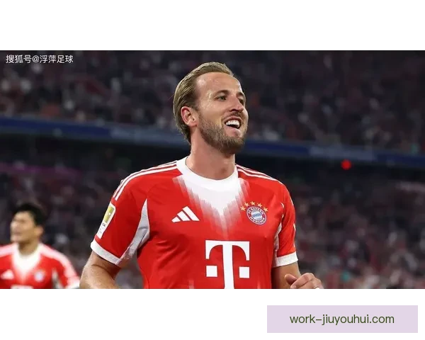 拜仁慕尼黑凯恩欧冠赛场上演大四喜助球队大胜刷新纪录