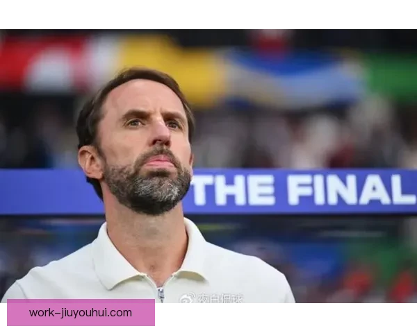英格兰主帅索斯盖特宣布辞职 结束执教生涯的新篇章